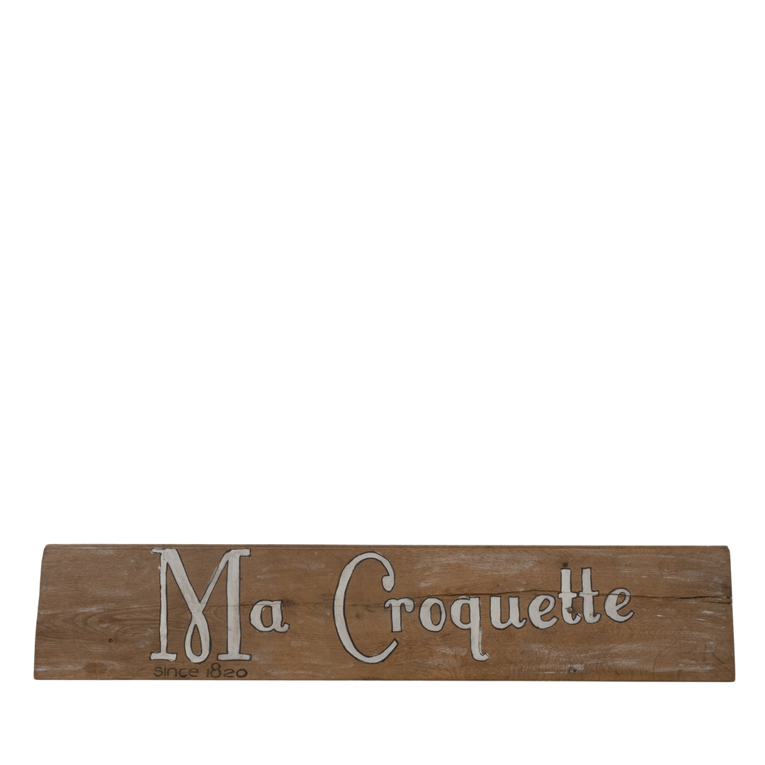 Houten reclamebord 'Ma Croquette'